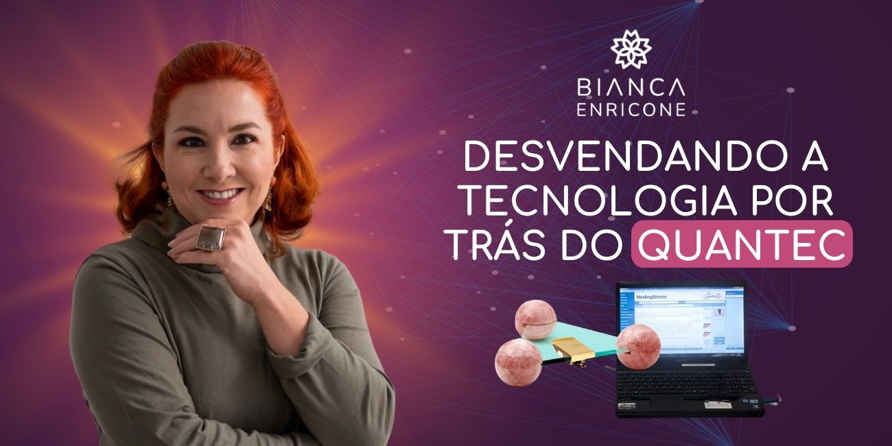 Bianca Enricone - Desvendando a Tecnologia por Trás do Quantec - Foto Divulgação